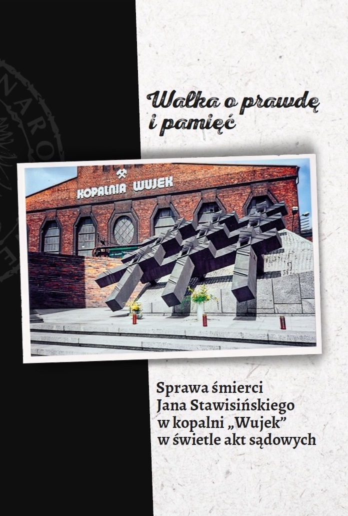 Walka o prawdę i pamięć. Sprawa śmierci Jana Stawisińskiego w kopalni „Wujek” w świetle akt sądowych, Danuta Szewczyk (gdzie można przeczytać książkę w internecie za darmo .Pdf) 📖 - Polska Biblioteka 📗 Darmowe Ebooki (Ponad 50t Książek)